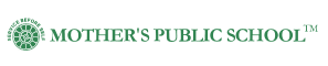 Mothers Public School